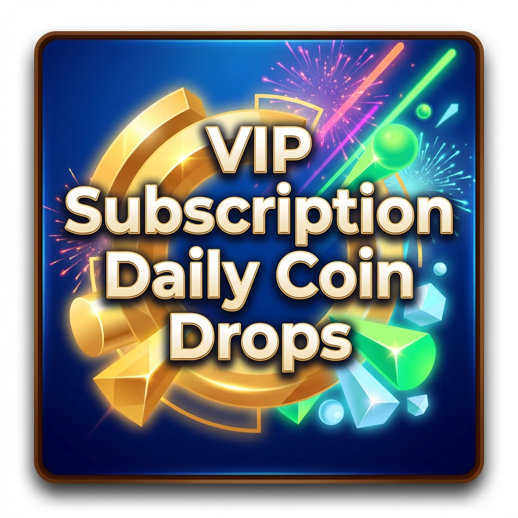 VIP Subscription Daily Coin Drops